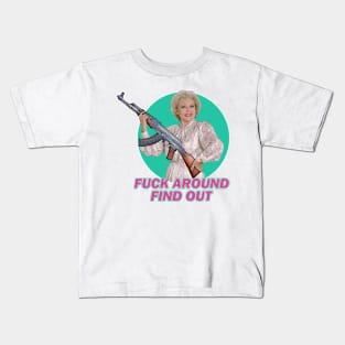 Betty White - F*ck Around Find Out Kids T-Shirt